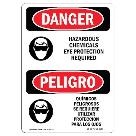 OSHA Danger, Hazardous Chemicals Eye Protection Bilingual, 10in X 7in Aluminum